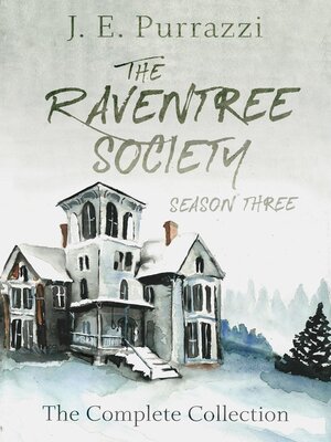 cover image of The Raventree Society Season Three Complete Collection